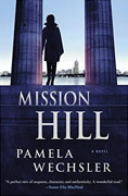 *Mission Hill (An Abby Endicott Novel)* by Pamela Wechsler