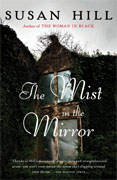 *The Mist in the Mirror* by Susan Hill