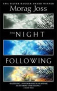 Buy *The Night Following* by Morag Joss online