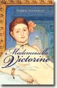 Buy *Mademoiselle Victorine* by Debra Finerman online
