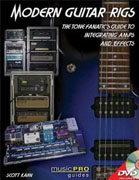 Buy *Modern Guitar Rigs: The Tone Fanatic's Guide to Integrating Amps and Effects (Music Pro Guides)* by Scott Kahn online