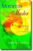 Buy *Moments with a Master: Meetings with Dada J.P. Vaswani* online