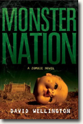 Buy *Monster Nation: A Zombie Novel* by David Wellington online