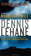 *Moonlight Mile* by Dennis Lehane