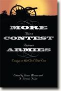 *More Than a Contest Between Armies: Essays on the Civil War Era (Frank L. Klement Lecture)* by James Marten and A. Kristen Foster