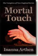 Buy *Mortal Touch* by Inanna Arthen online