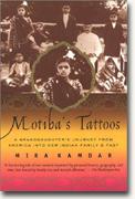 Buy *Motiba's Tattoos: A Granddaughter's Journey from America into Her Indian Family's Past* online