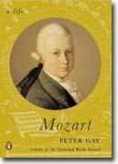 *Mozart (A Penguin Life)* by Peter Gay