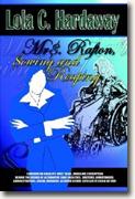 Buy *Mrs. Rafton, Sowing and Reaping * by Lola C. Hardaway online