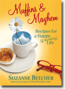 Buy *Muffins and Mayhem: Recipes for a Happy (if Disorderly) Life* by Suzanne Beecher online