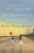 *The Murderer's Daughters* by Randy Susan Meyers