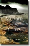 *Murder on the Cliffs: A Daphne du Maurier Mystery* by Joanna Challis
