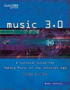 Buy *Music 3.0: A Survival Guide for Making Music in the Internet Age, Revised and Updated (Music Pro Guides)* by Bobby Owsinski online