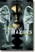 *The Music of Razors* by Cameron Rogers