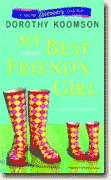 Buy *My Best Friend's Girl* by Dorothy Koomson online