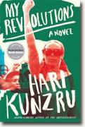 *My Revolutions* by Hari Kunzru