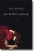 Buy *My Wife's Affair* by Nancy Woodruff online