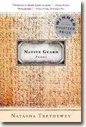 *Native Guard: Poems* by Natasha Trethewey