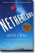 *Netherland* by Joseph O'Neill