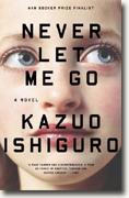 *Never Let Me Go* by Kazuo Ishiguro