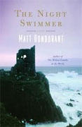 *The Night Swimmer* by Matt Bondurant