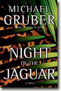*Night of the Jaguar* by Michael Gruber