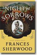 *Night of Sorrows* by Frances Sherwood