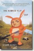 *The Nimrod Flip Out* by Etgar Keret