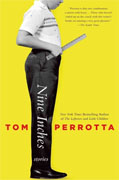 Buy *Nine Inches: Stories* by Tom Perrotta online