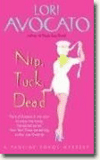 Buy *Nip, Tuck, Dead: A Pauline Sokol Mystery* by Lori avocato online