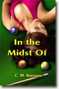 *In the Midst Of* by C.M. Barons