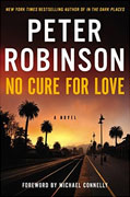 Buy *No Cure for Love* by Peter Robinsononline
