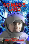 *No Man's Land (Defending the Future, Book 4)* by Mike McPhail, editor