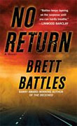 *No Return* by Brett Battles