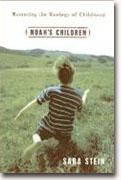 Buy *Noah's Children: Restoring the Ecology of Childhood * online