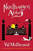 *Northanger Abbey* by Val McDermid