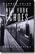 *New York Echoes* by Warren Adler