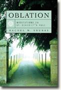 Buy *Oblation: Meditations on St. Benedict's Rule* by Rachel M. Srubas online