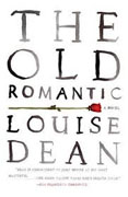 Buy *The Old Romantic* by Louise Dean online