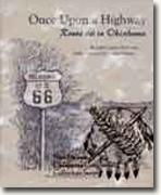 *Once Upon a Highway: Route 66 in Oklahoma* by John Calvin Womack