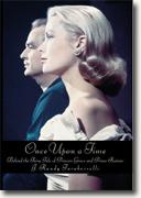 Buy *Once Upon a Time: Behind the Fairy Tale of Princess Grace and Prince Rainier