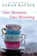 Buy *One Moment, One Morning* by Sarah Rayner online