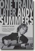Buy *One Train Later: A Memoir* by Andy Summers online