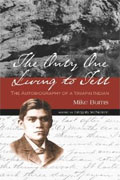 Buy *The Only One Living to Tell: The Autobiography of a Yavapai Indian* by Mike Burns and Gregory McNamee online