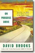 Buy *On Paradise Drive: How We Live Now (And Always Have) in the Future Tense* online