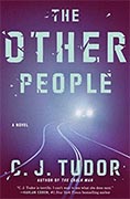 *The Other People* by C.J. Tudor