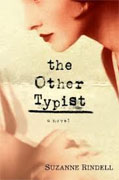 *The Other Typist* by Suzanne Rindell