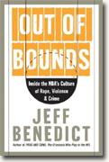 Buy *Out of Bounds: Inside the NBA's Culture of Rape, Violence, and Crime* online