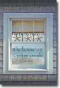 Buy *The House on Oyster Creek* by Heidi Jon Schmidt online