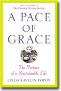 Buy *A Pace of Grace: The Virtues of a Sustainable Life* online